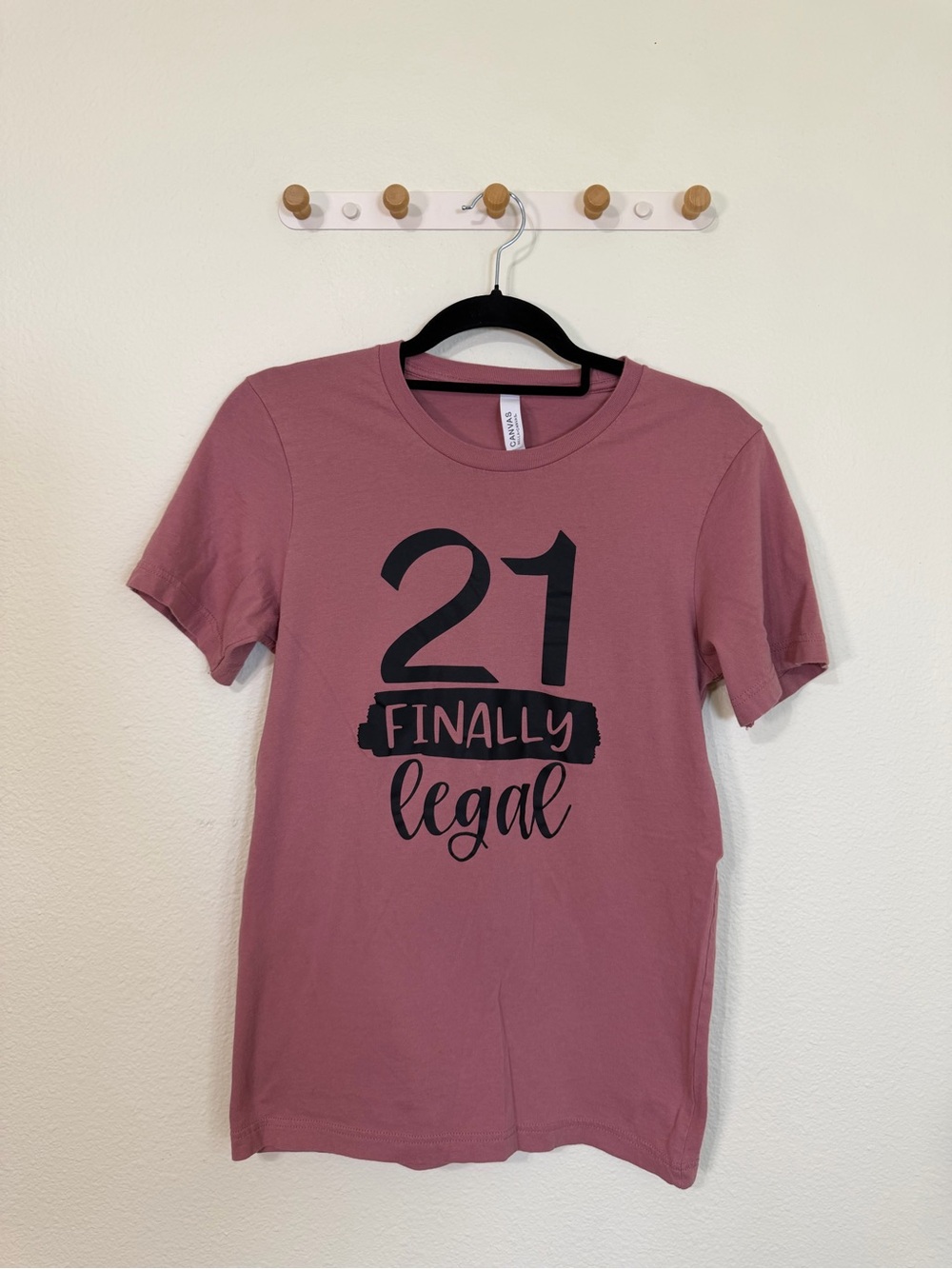 21 years Finally Legal Birthday T-Shirt – Bella + Canvas – Size Small